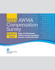 AWWA 2021 Compensation Survey - Medium-Sized Water and Wastewater Utilities