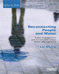 Reconnecting People and Water: Public Engagement and Sustainable Urban Water Management