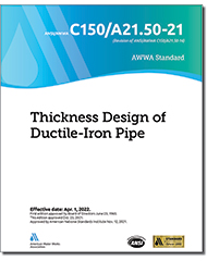 AWWA C150-21 Thickness Design of Ductile-Iron Pipe