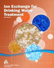 Ion Exchange for Drinking Water Treatment (Print+PDF)