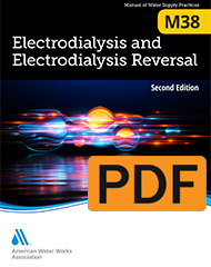 M38 (Print+PDF) Electrodialysis and Electrodialysis Reversal, Second Edition