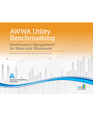 2021 AWWA Utility Benchmarking (Print+PDF): Performance Management for Water and Wastewater