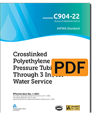 AWWA C904-22 Crosslinked Polyethylene (PEX) Pressure Tubing, 1/2 In. (13 mm) Through 3 In. (76 mm) for Water Service (PDF)