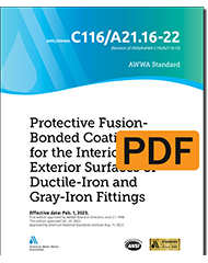 AWWA C116/A21.16-22 Protective Fusion-Bonded Coatings for the Interior and Exterior Surfaces of Ductile-Iron and Gray-Iron Fittings (PDF)
