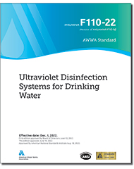 AWWA F110-22 Ultraviolet Disinfection Systems for Drinking Water