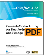 AWWA C104/A21.4-22 Cement-Mortar Lining for Ductile Iron Pipe and Fittings (PDF)