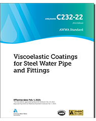 AWWA C232-22 (Print+PDF) Viscoelastic Coatings for Steel Water Pipe and Fittings