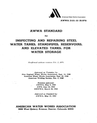 D101-53(R79): AWWA Standard for Inspecting and Repairing Steel Water Tanks, Standpipes, Reservoirs, and Elevated Tanks for Water Storage (PDF)