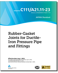 AWWA C111/A21.11-23 Rubber-Gasket Joints for Ductile-Iron Pressure Pipe and Fittings