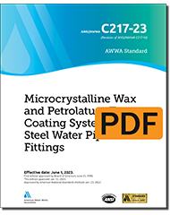 AWWA C217-23 Microcrystalline Wax and Petrolatum Tape Coating Systems for Steel Water Pipe and Fittings (PDF)