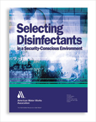 Selecting Disinfectants in a Security-Conscious Environment