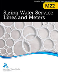 M22 Sizing Water Service Lines and Meters, Fourth Edition