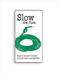 Bill Stuffer: Slow the Flow—Tips to Conserve Water in Your Lawn and Garden