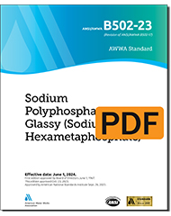 AWWA B502-23 (Print+PDF) Sodium Polyphosphate, Glassy (Sodium Hexametaphosphate)