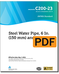 AWWA C200-23 Steel Water Pipe, 6 In. (150 mm) and Larger (PDF)