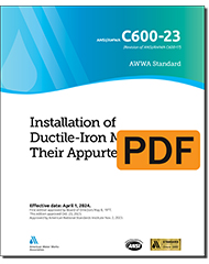 AWWA C600-23 (Print+PDF)  Installation of Ductile-Iron Mains and Their Appurtenances