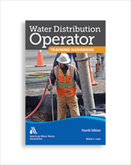 Water Distribution Operator Training Handbook, Fourth Edition