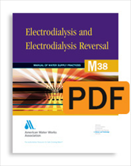 M38 Electrodialysis and Electrodialysis Reversal, First Edition (PDF)