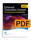 M27 External Corrosion Control for Infrastructure Sustainability, Third Edition (PDF)