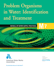 M7 (Print+PDF) Problem Organisms in Water: Identification and Treatment, Third Edition