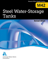 M42 (Print+PDF) Steel Water Storage Tanks, Revised Edition
