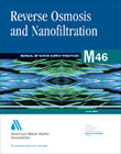 M46 (Print+PDF) Reverse Osmosis and Nanofiltration, Second Edition