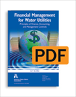 Financial Management for Water Utilities: Principles of Finance, Accounting, and Management Controls (PDF)