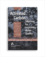 Activated Carbon (Print+PDF): Solutions for Improving Water Quality