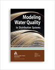 Modeling Water Quality in Distribution Systems, Second Edition