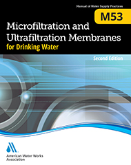 M53 (Print+PDF) Microfiltration and Ultrafiltration Membranes for Drinking Water