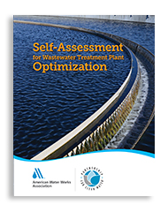 Self-Assessment for Wastewater Treatment Plant Optimization: Partnership for Clean Water 