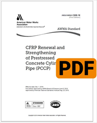 AWWA C305-18 CFPR Renewal and Strengthening of Prestressed Concrete Cylinder Pipe (PCCP) (PDF)
