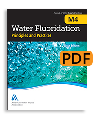 M4 Water Fluoridation Principles & Practices, Sixth Edition (PDF)