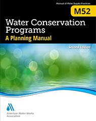 M52 Water Conservation Programs: A Planning Manual, Second Edition