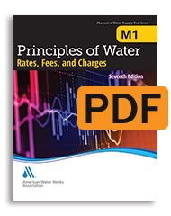 M1 Principles of Water Rates, Fees, and Charges, Seventh Edition (PDF)