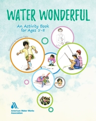 Water Wonderful: An Activity Book for Ages 5-8