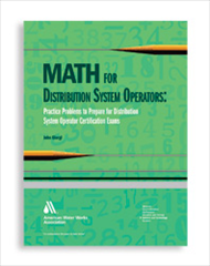 Math for Distribution System Operators: Practice Problems to Prepare for Distribution System Operator Certification Exams
