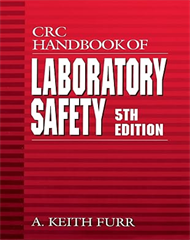 CRC Handbook of Laboratory Safety, Fifth Edition