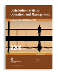 Operational Guide to AWWA Standard G200 Distribution Systems Operation & Management