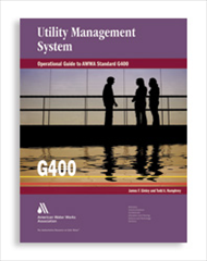 Operational Guide to AWWA Standard G400, Utility Management System
