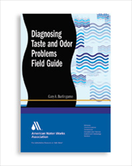 Diagnosing Taste and Odor Problems Field Guide