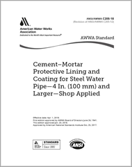 AWWA C205-18 Cement–Mortar Protective Lining and Coating for Steel Water Pipe 4 In. (100 mm) and Larger—Shop Applied 