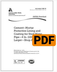 AWWA C205-18 Cement-Mortar Protective Lining and Coating for Steel Water Pipe 4 In. (100 mm) and Larger—Shop Applied (PDF)