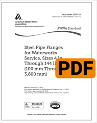 AWWA C207-18 Steel Pipe Flanges for Waterworks Service—Sizes 4 In. Through 144 In. (100 mm Through 3,600 mm) (PDF)