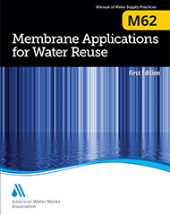 M62 (Print+PDF) Membrane Applications for Water Reuse 