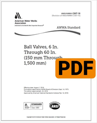 AWWA C507-18 Ball Valves, 6 In. Through 60 In. (150 mm Through 1,500 mm) (PDF)