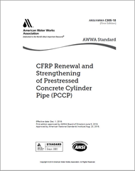 AWWA C305-18 (Print+PDF) CFRP Renewal and Strengthening of Prestressed Concrete Cylinder Pipe (PCCP)