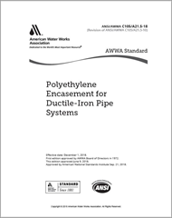AWWA C105/A21.5-18 (Print+PDF) Polyethylene Encasement for Ductile-Iron Pipe Systems