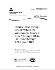 AWWA C518-18 Double-Disc, Swing-Check Valves for Waterworks Service 2 In. Through 48 In. (50 mm Through 1,200 mm) NPS