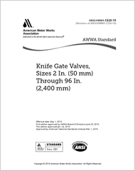 AWWA C520-19 Knife Gate Valves, Sizes 2 In. (50 mm) Through 96 In. (2,400 mm)